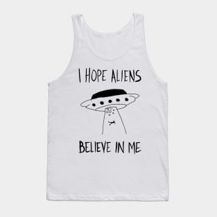 Belive Me Tank Top